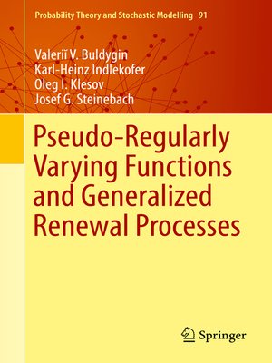 cover image of Pseudo-Regularly Varying Functions and Generalized Renewal Processes
